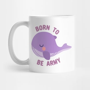 BTS whale born to be army Mug